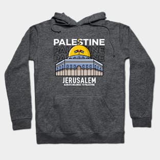 Jerusalem (Always Belongs To Palestine) Hoodie